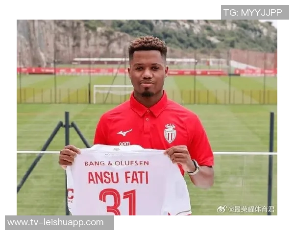 摩纳哥CEO强调不考虑法蒂买断专注为其提供理想发展环境 摩纳哥CEO强调不考虑法蒂买断专注为其提供理想发展环境